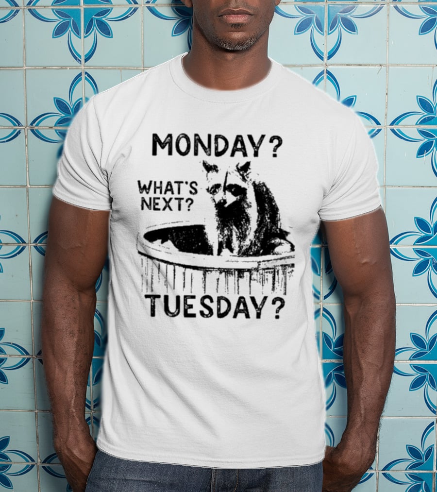 Monday What's Next Tuesday Raccoon Wood Tub T-Shirt
