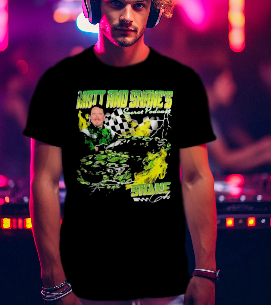 Matt And Shane's Secret Podcast Racing Theme With Flames And Checkered Flag T-Shirt