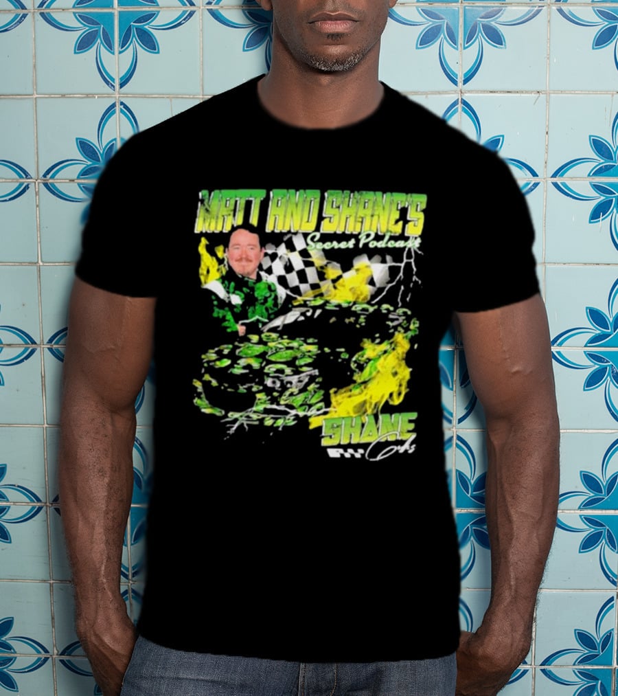 Matt And Shane's Secret Podcast Racing Theme With Flames And Checkered Flag T-Shirt