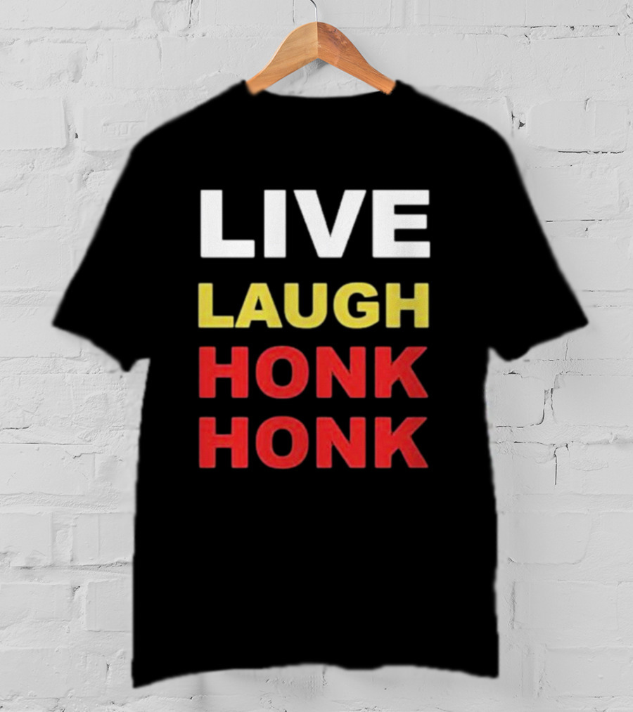 Tank Ledger Live Laugh Honk Honk Funny Clown Meme T-Shirt