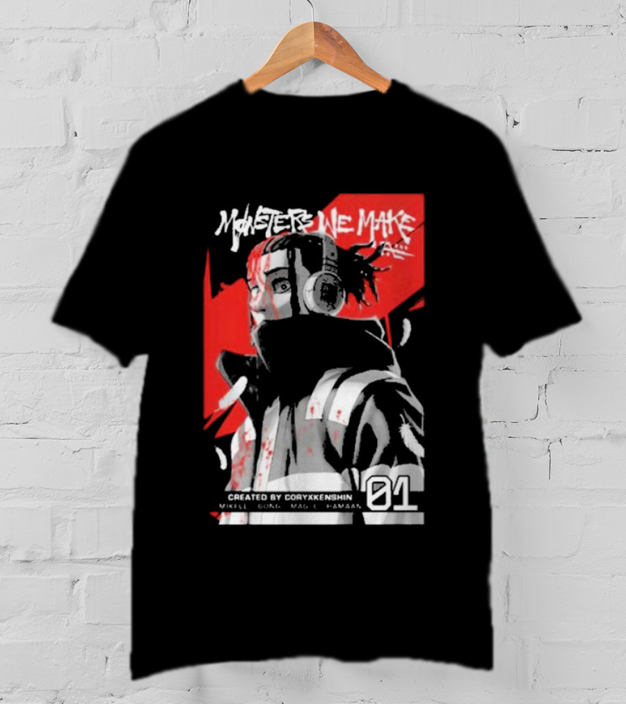 Monsters We Make Created By Coryxkenshin 01 T-Shirt