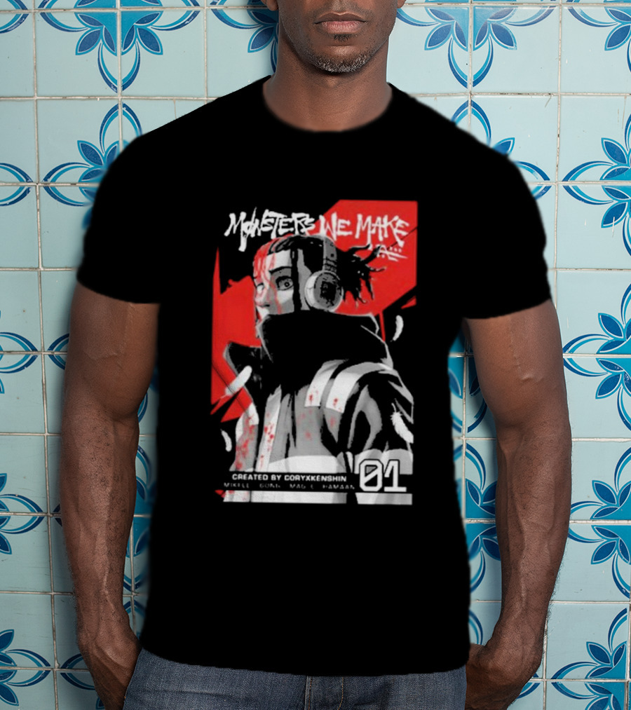Monsters We Make Created By Coryxkenshin 01 T-Shirt
