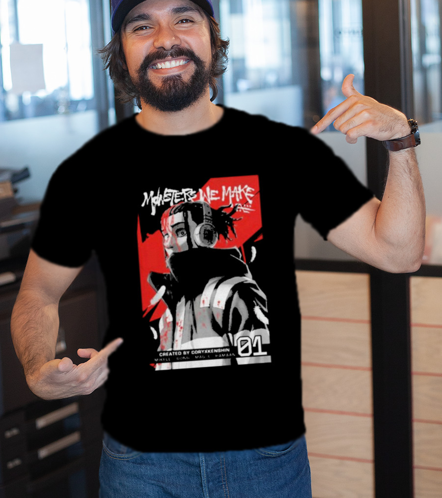 Monsters We Make Created By Coryxkenshin 01 T-Shirt
