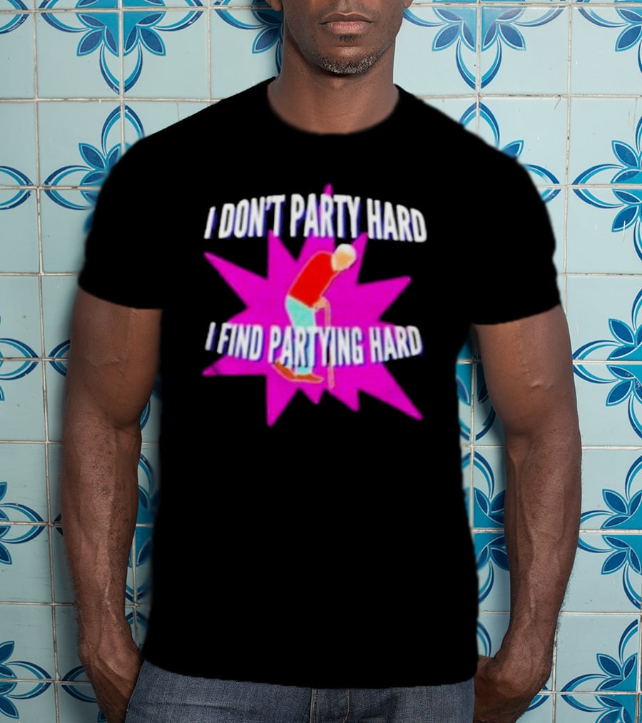 I Don’t Party Hard I Find Partying Hard Elderly Humor Starburst T-Shirt