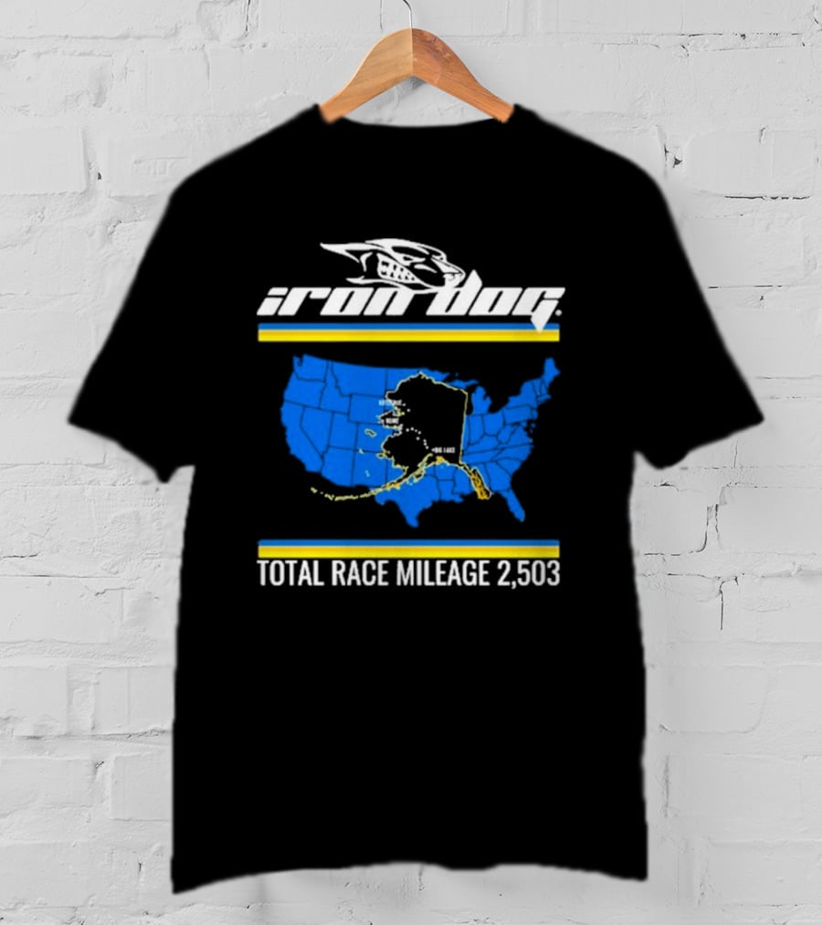 Iron Dog Total Race Mileage 2,503 How Tough Are You With Alaska Map T-Shirt