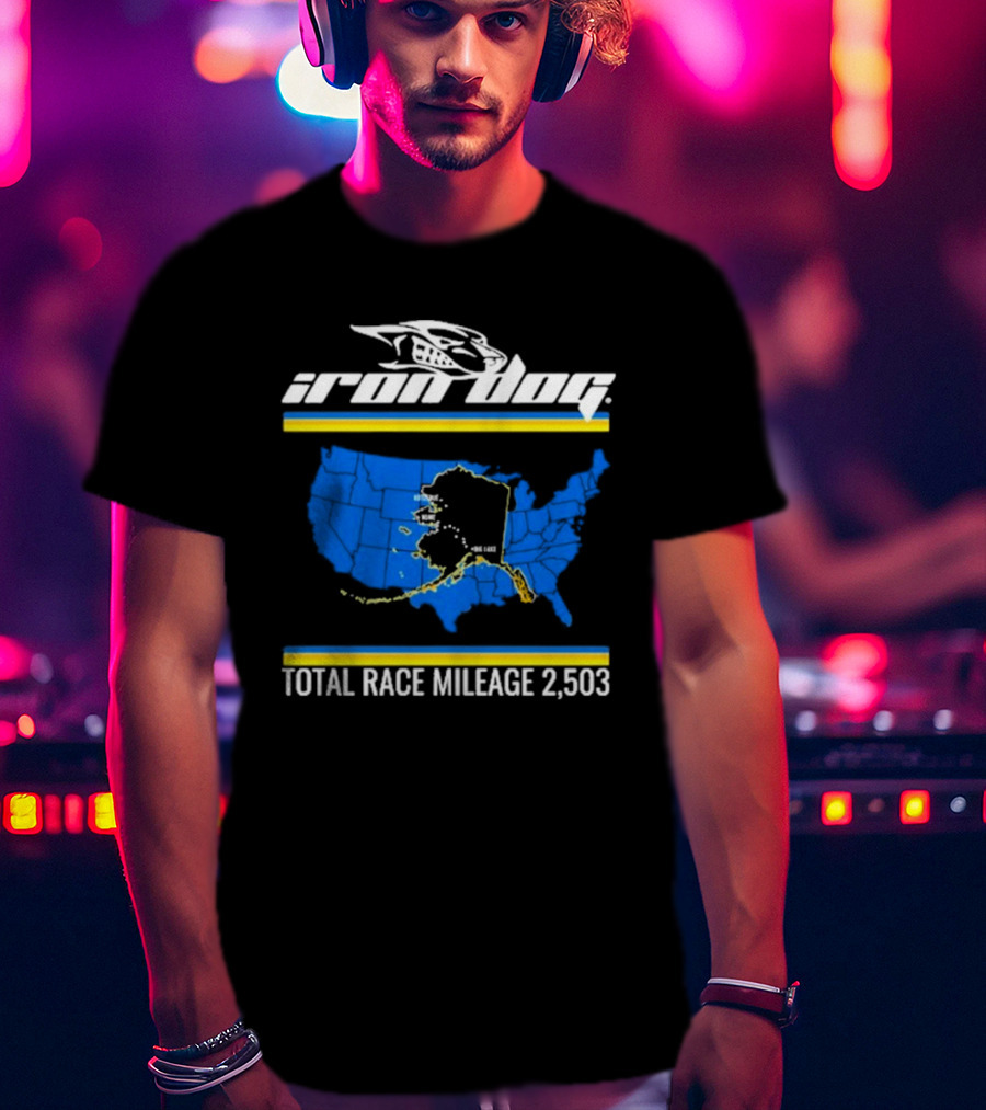 Iron Dog Total Race Mileage 2,503 How Tough Are You With Alaska Map T-Shirt