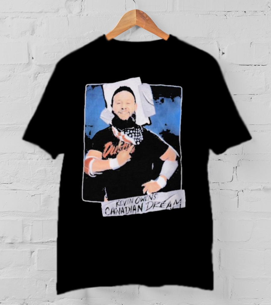 Kevin Owens Canadian Dream Saturday Night's Main Event Duluth T-Shirt