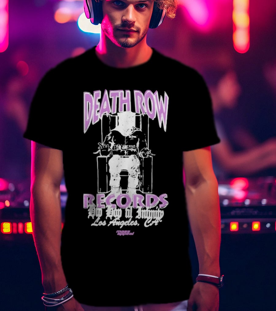 Death Row Records Los Angeles Hip Hop Till Infinity Mass Appeal T-Shirt