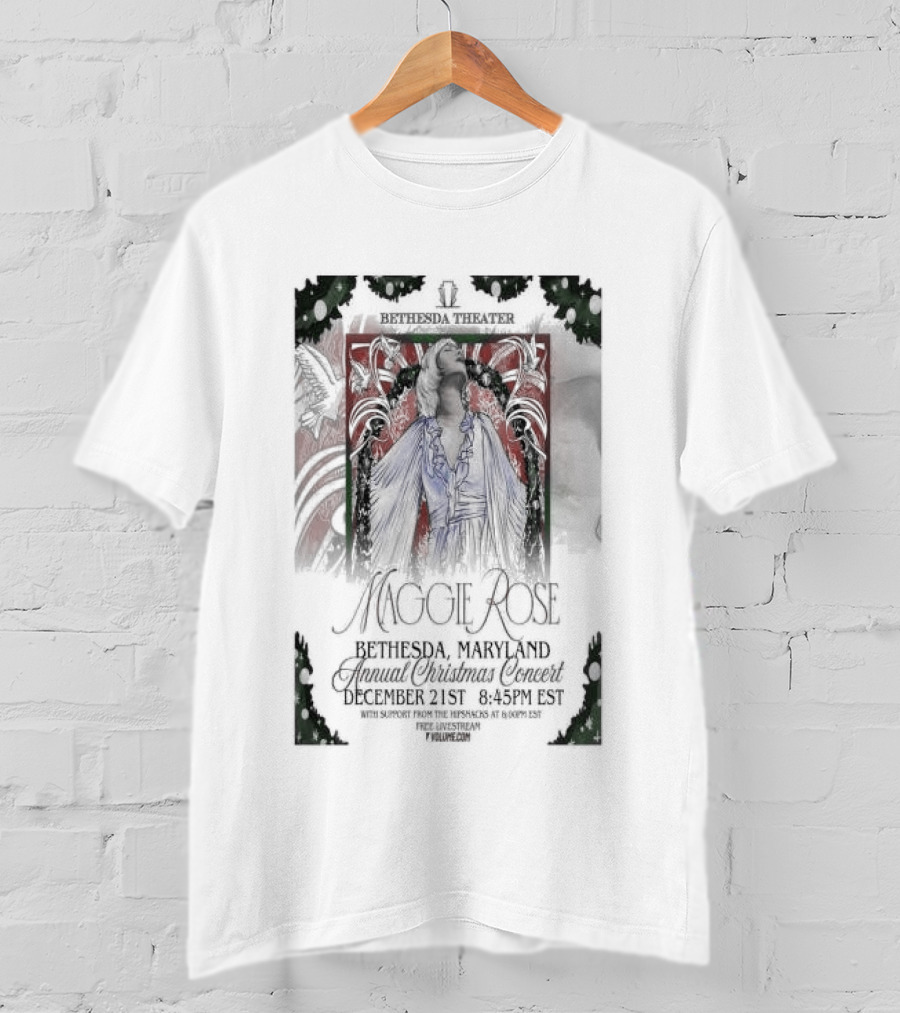 Bethesda Theater Maggie Rose Annual Christmas Concert December 21 Bethesda Maryland T-Shirt