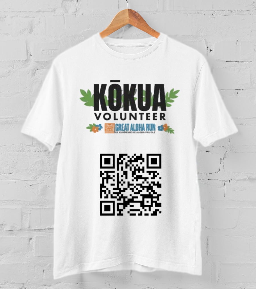 Kokua Volunteer Great Aloha Run Ke Kukinii Me Ke Aloha Pau Ole QR Code T-Shirt