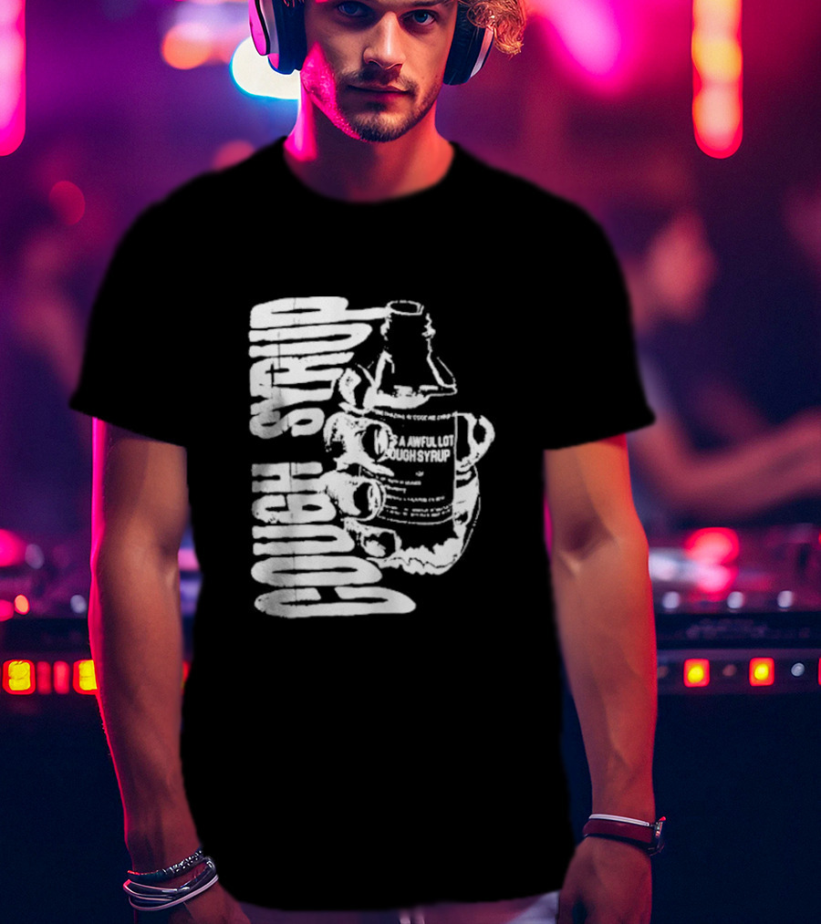 Awful Lot Of Cough Syrup Warning Bottle T-Shirt
