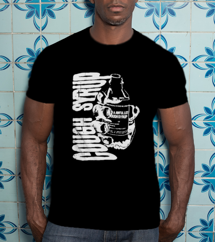 Awful Lot Of Cough Syrup Warning Bottle T-Shirt
