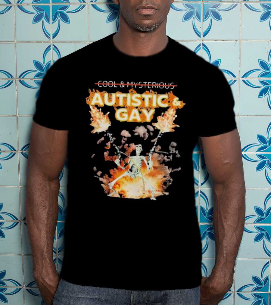 Autistic And Gay Skeleton With Explosive Background T-Shirt