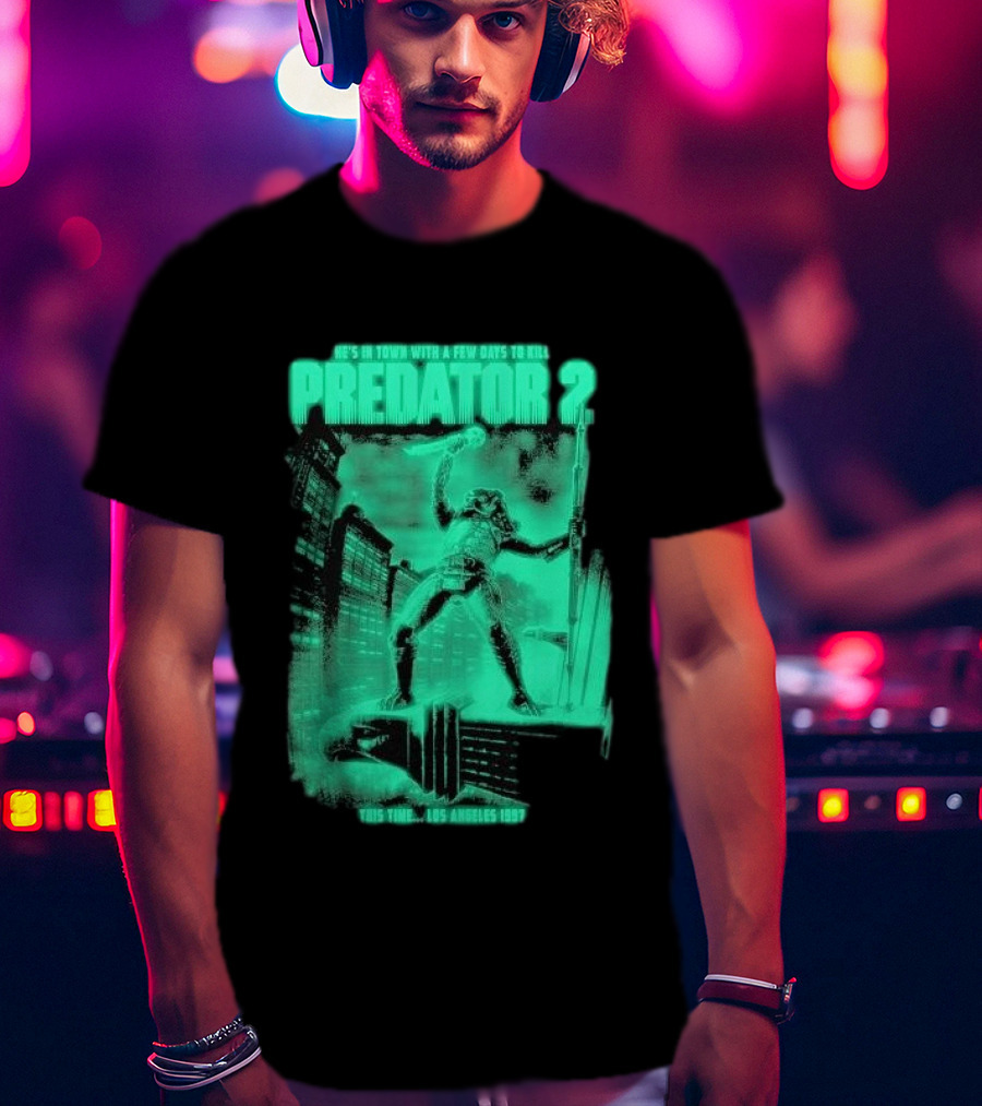 He's In Town Predator 2 Los Angeles 1997 With A Few Days To Kill T-Shirt