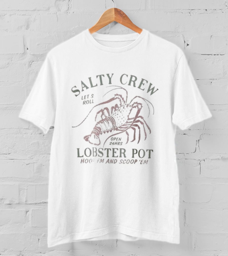 Salty Crew Let's Roll Open 24hrs Lobster Pot Hoop'em And Scoop 'Em T-Shirt