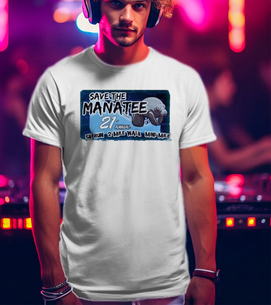 Save The Manatee 21st Annual 5K Run 2 Mile Walk Mini Mile T-Shirt