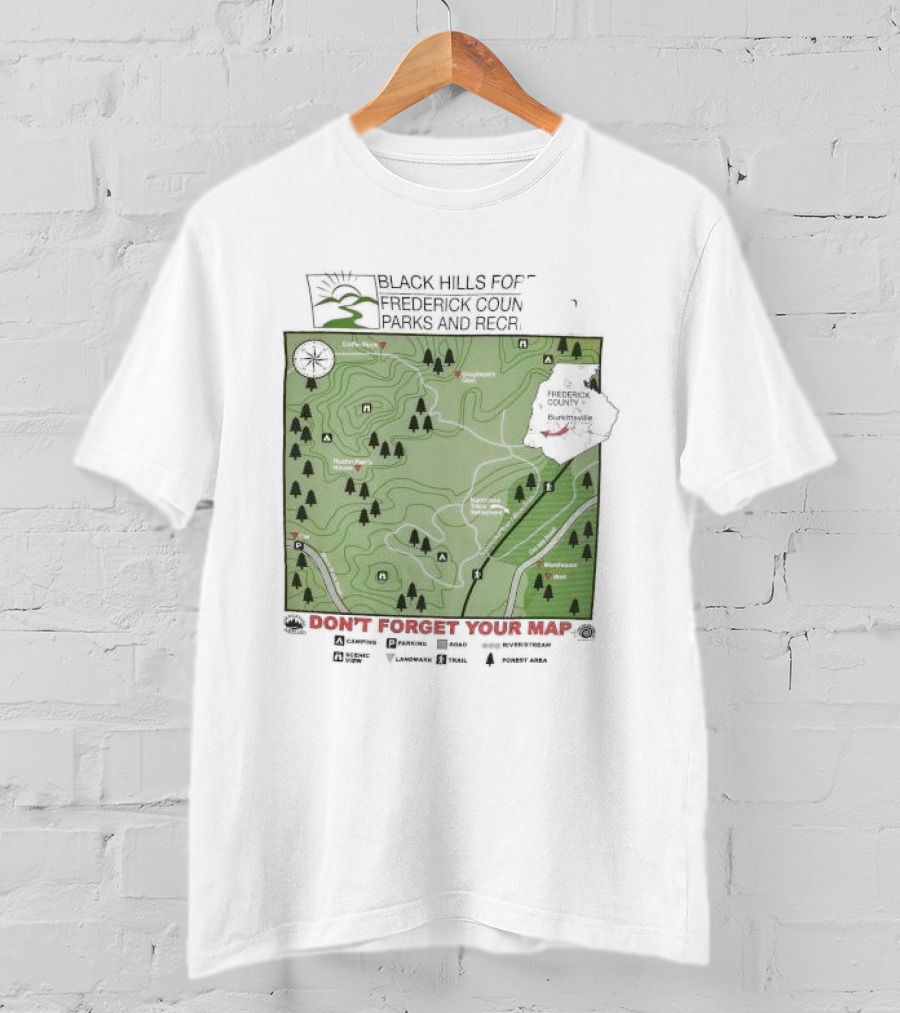 Black Hills Forest Frederick County Parks And Rec Map Burkeville Don’t Forget Your Map T-Shirt