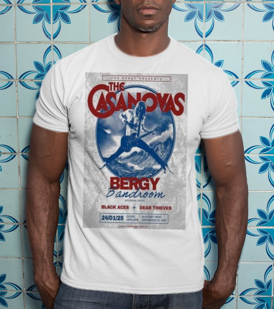 The Casanovas Live At Bergy Bandroom Brunswick Australia Jan 24 2025 With Black Aces And Dear Thieves T-Shirt