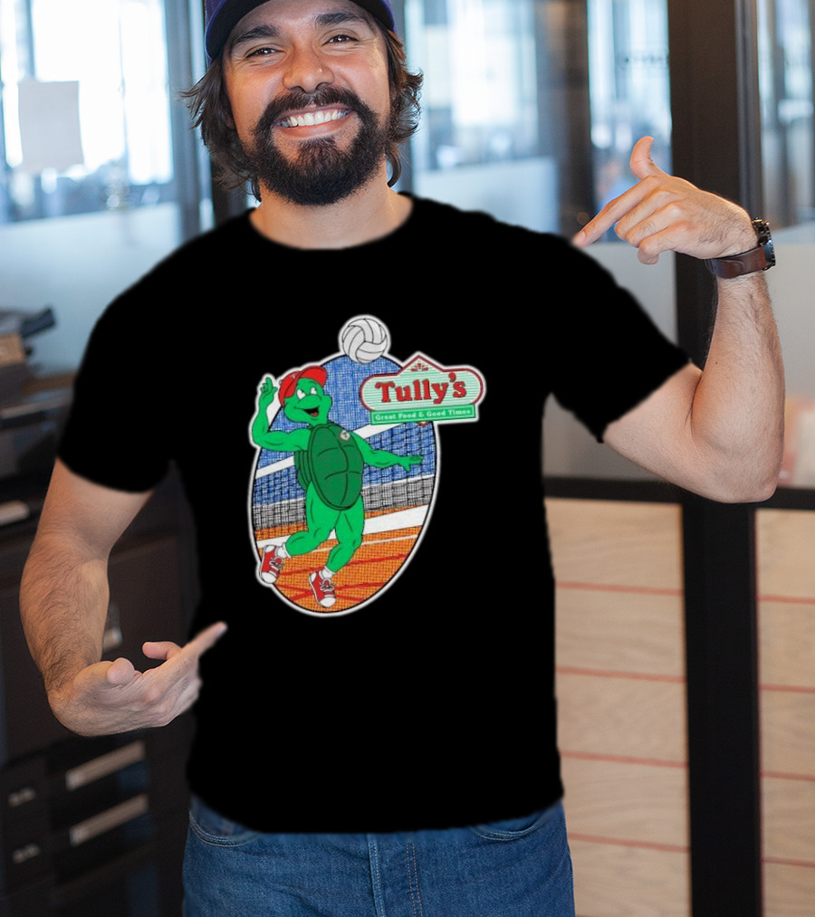 Tully’s Volleyball Great Food And Good Times Turtle Player T-Shirt
