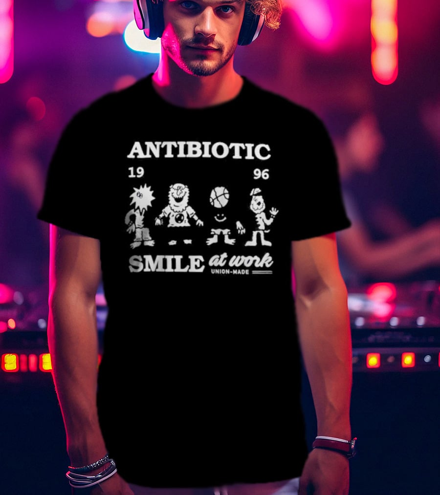 ANTIBIOTIC 1996 Union Made Smile At Work With Iconic Characters T-Shirt