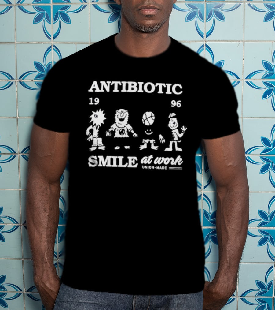ANTIBIOTIC 1996 Union Made Smile At Work With Iconic Characters T-Shirt