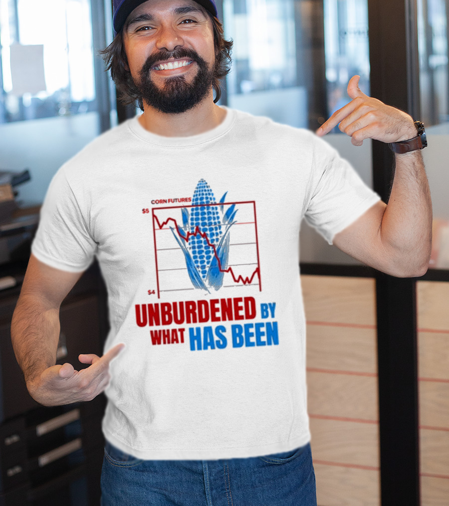 Corn Futures Market Insights Unburdened By What Has Been T-Shirt