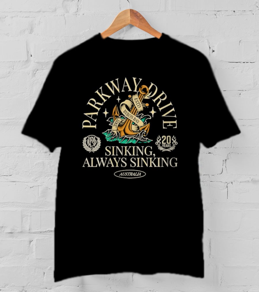 Parkway Drive Byron Bay Sinking Always Sinking Anchor 20 Years Australia T-Shirt