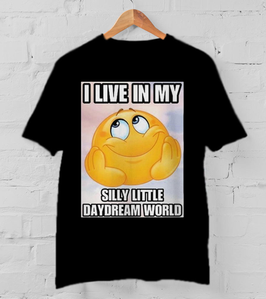 I Live In My Silly Little Daydream World Emoji T-Shirt