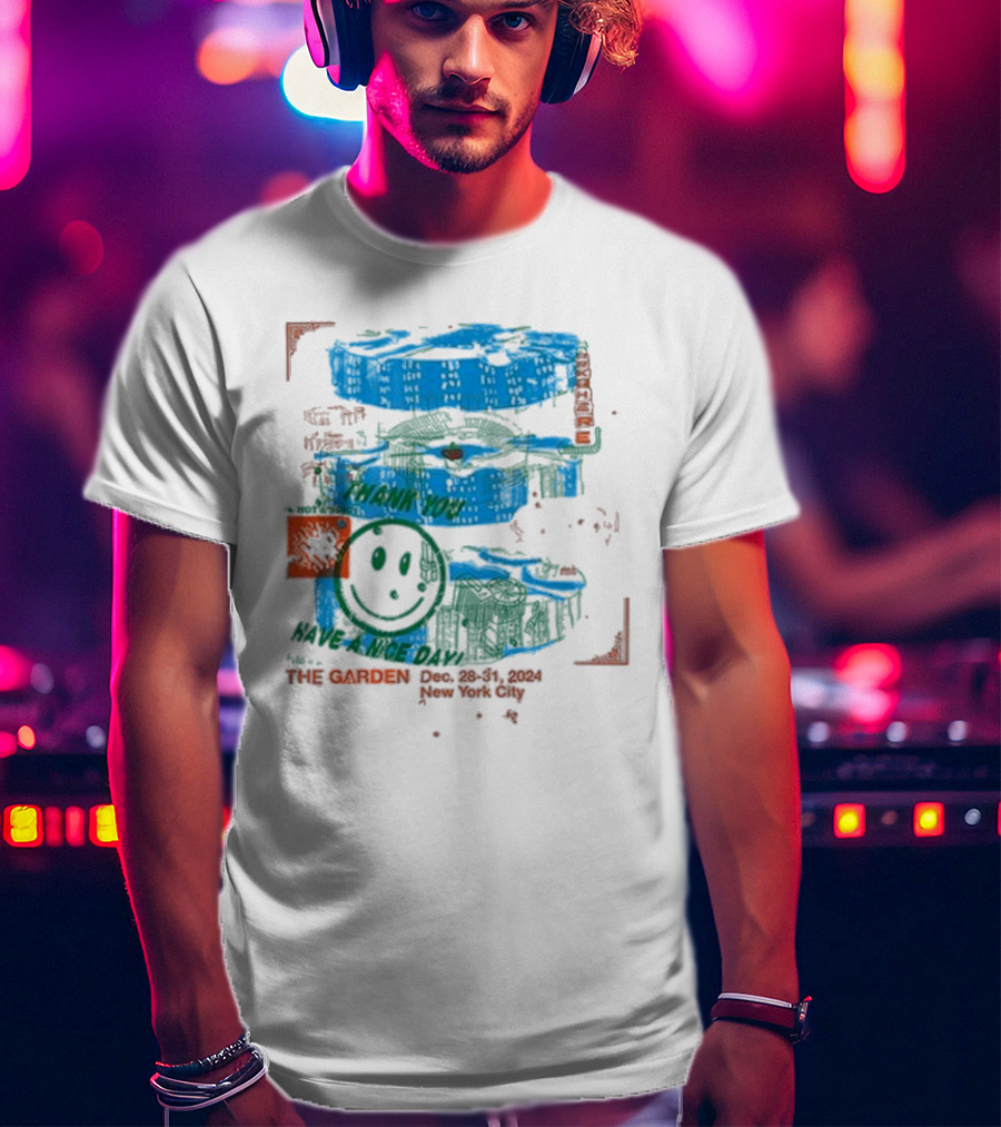 The Garden Thank You Have A Nice Day New York City Dec 28-31 T-Shirt