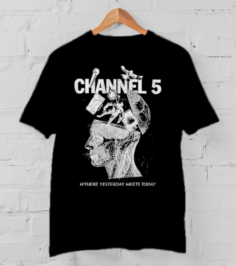 Channel 5 Where Yesterday Meets Today Retro Futuristic Fusion T-Shirt