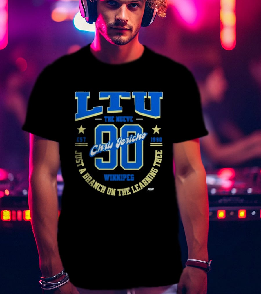 LTU Chris Jericho The Nuevo 90 Winnipeg Just A Branch On The Learning Tree Est 1990 T-Shirt