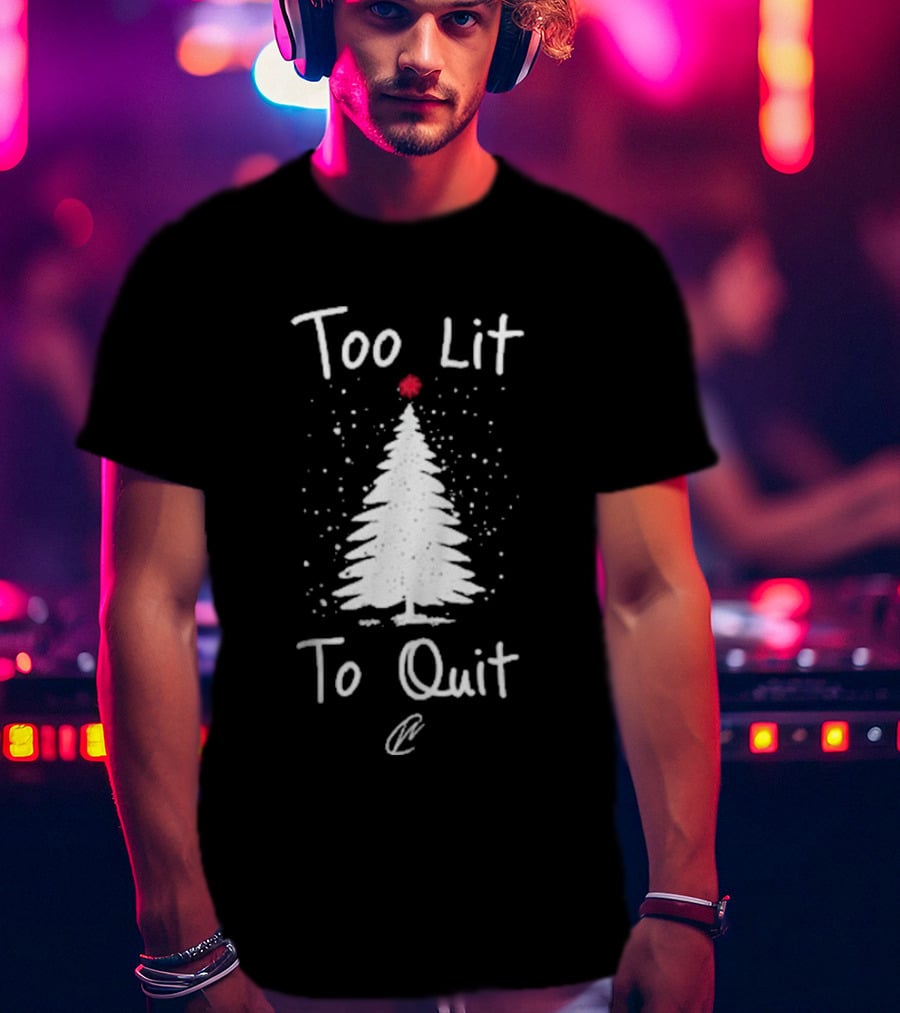 Too Lit To Quit Christmas Tree And Snowflakes T-Shirt
