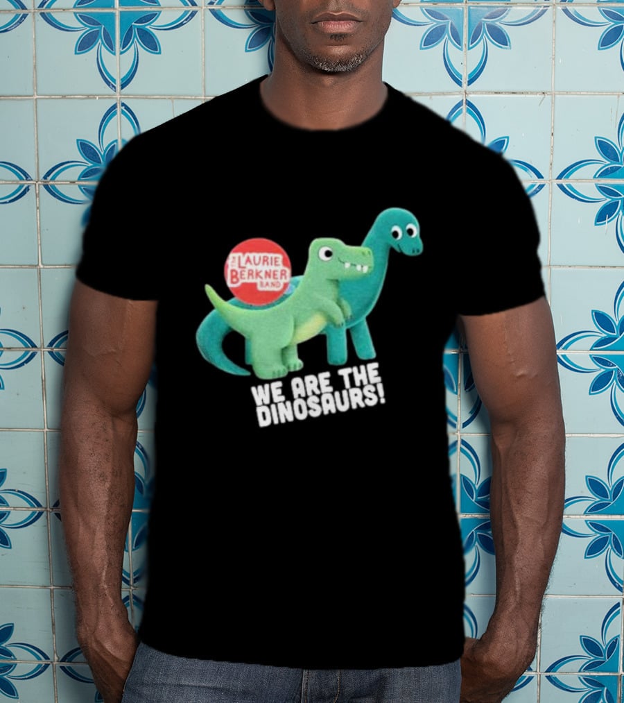 The Laurie Berkner Band We Are The Dinosaurs T-Shirt