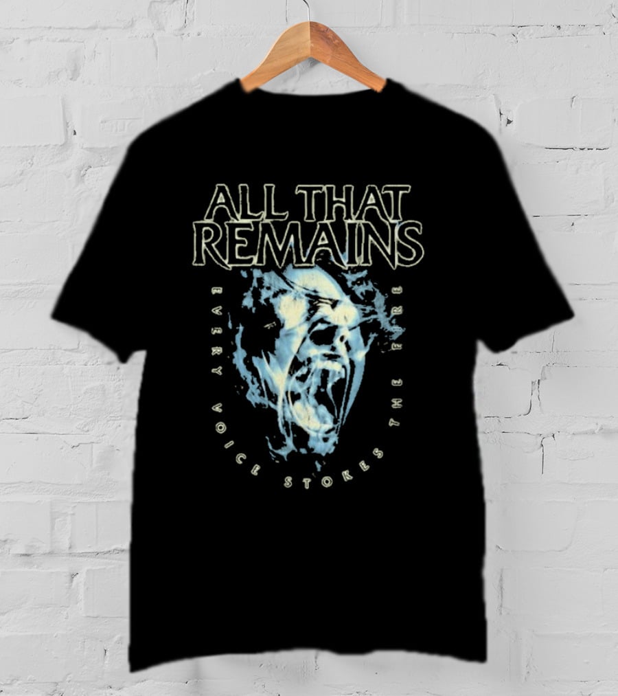All That Remains Every Voice Stokes The Fire T-Shirt