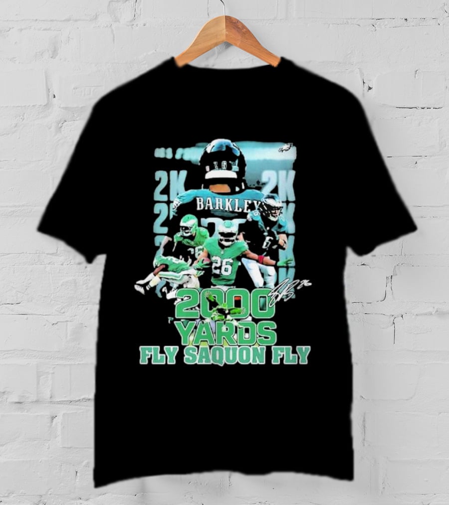 Barkley 26 Eagles 2K 2000 Yards Fly Saquon Fly Signed Player Collage T-Shirt