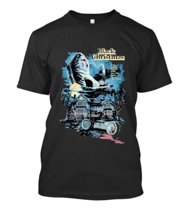 Black Christmas Iconic Horror Imagery With Creepy Message And Mysterious Atmosphere T-Shirt