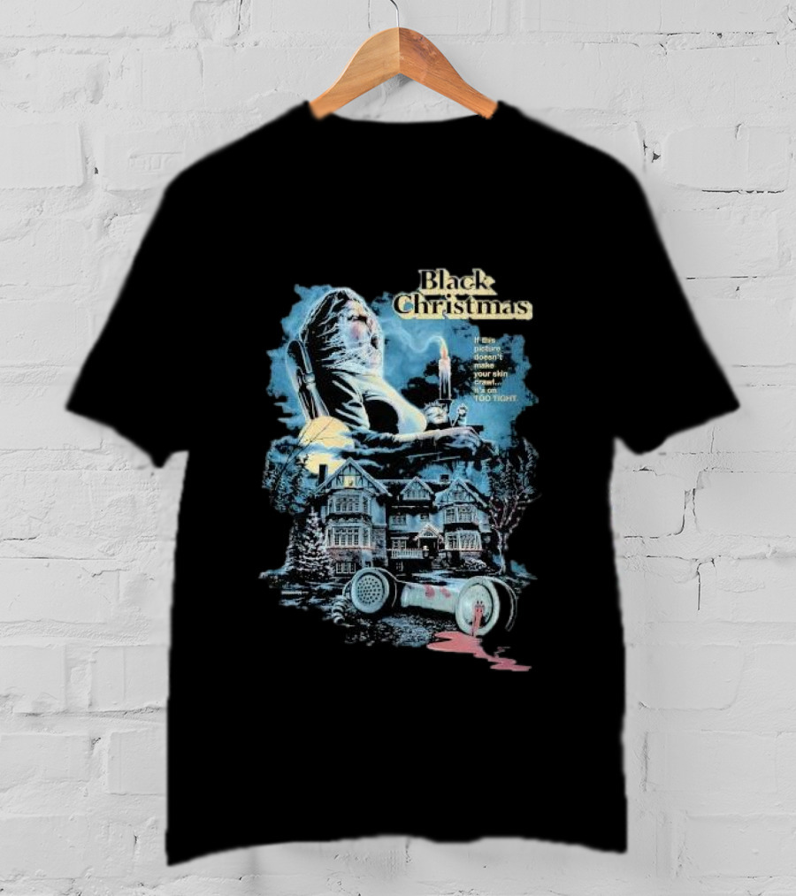Black Christmas Iconic Horror Imagery With Creepy Message And Mysterious Atmosphere T-Shirt