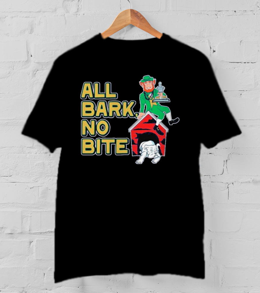 Notre Dame Fighting Irish All Bark No Bite Sugar Bowl Victory Trophy Bulldog T-Shirt