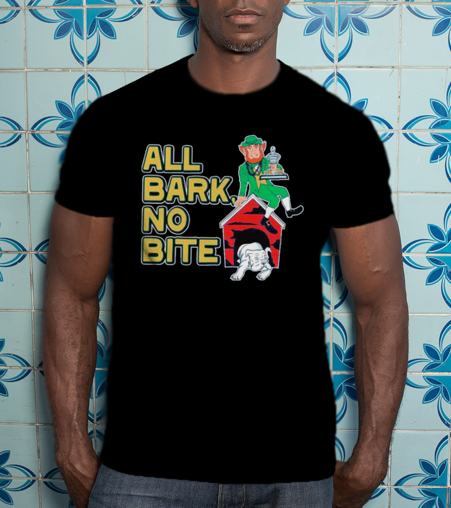 Notre Dame Fighting Irish All Bark No Bite Sugar Bowl Victory Trophy Bulldog T-Shirt