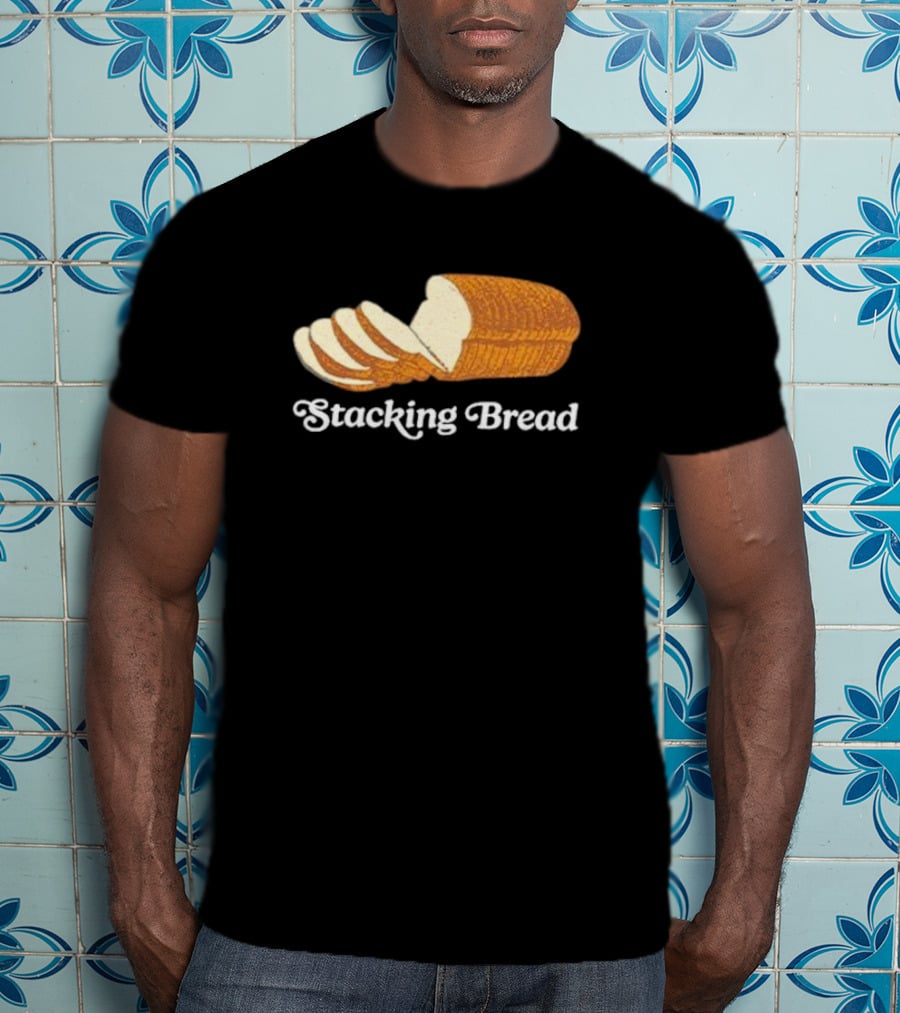 Stacking Bread Loaf T-Shirt