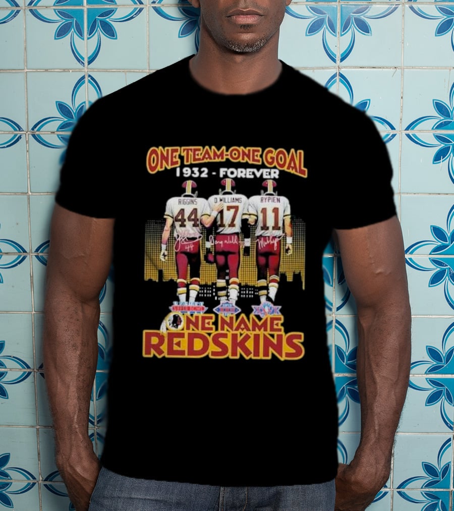 One Team One Goal 1932 Forever One Name Redskins Riggins Williams Rypien T-Shirt