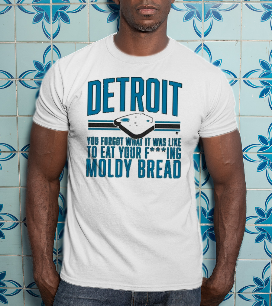 Detroit Football Moldy Bread Reminder T-Shirt