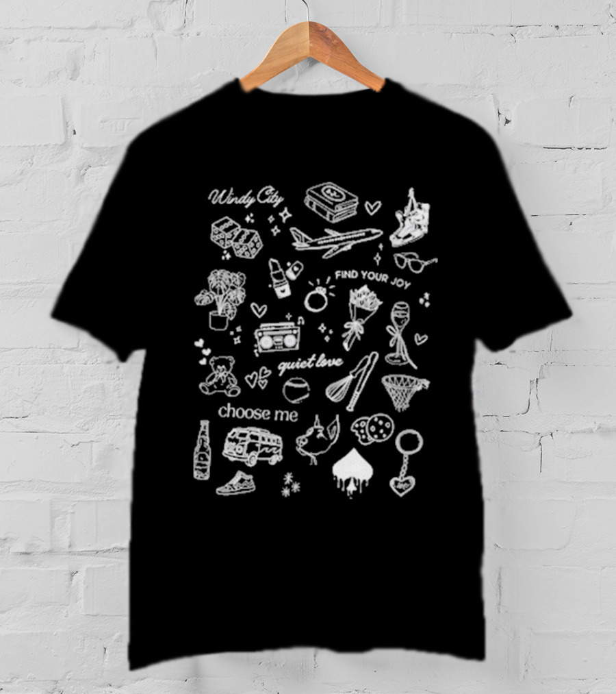 Windy City Find Your Joy Quiet Love Choose Me Icons And Symbols T-Shirt