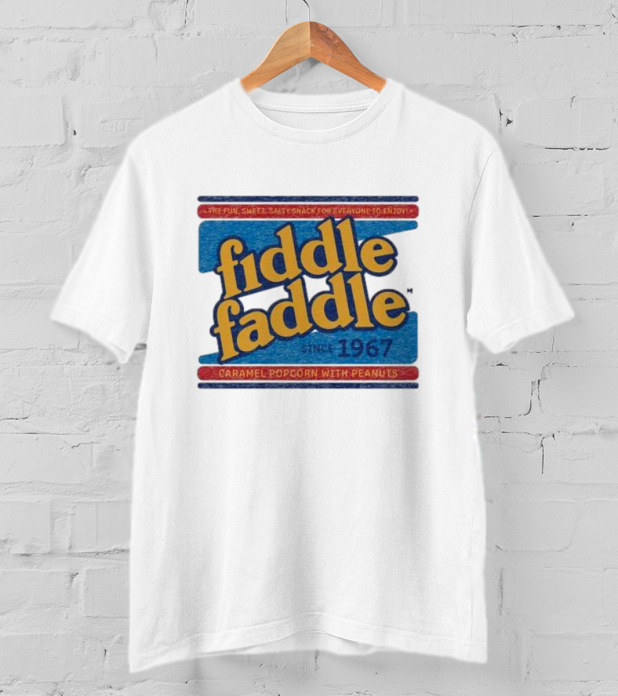 Fiddle Faddle Caramel Popcorn With Peanuts Since 1967 T-Shirt