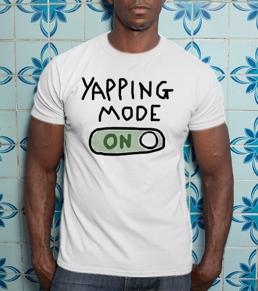 Yapping Mode On Switch Active T-Shirt