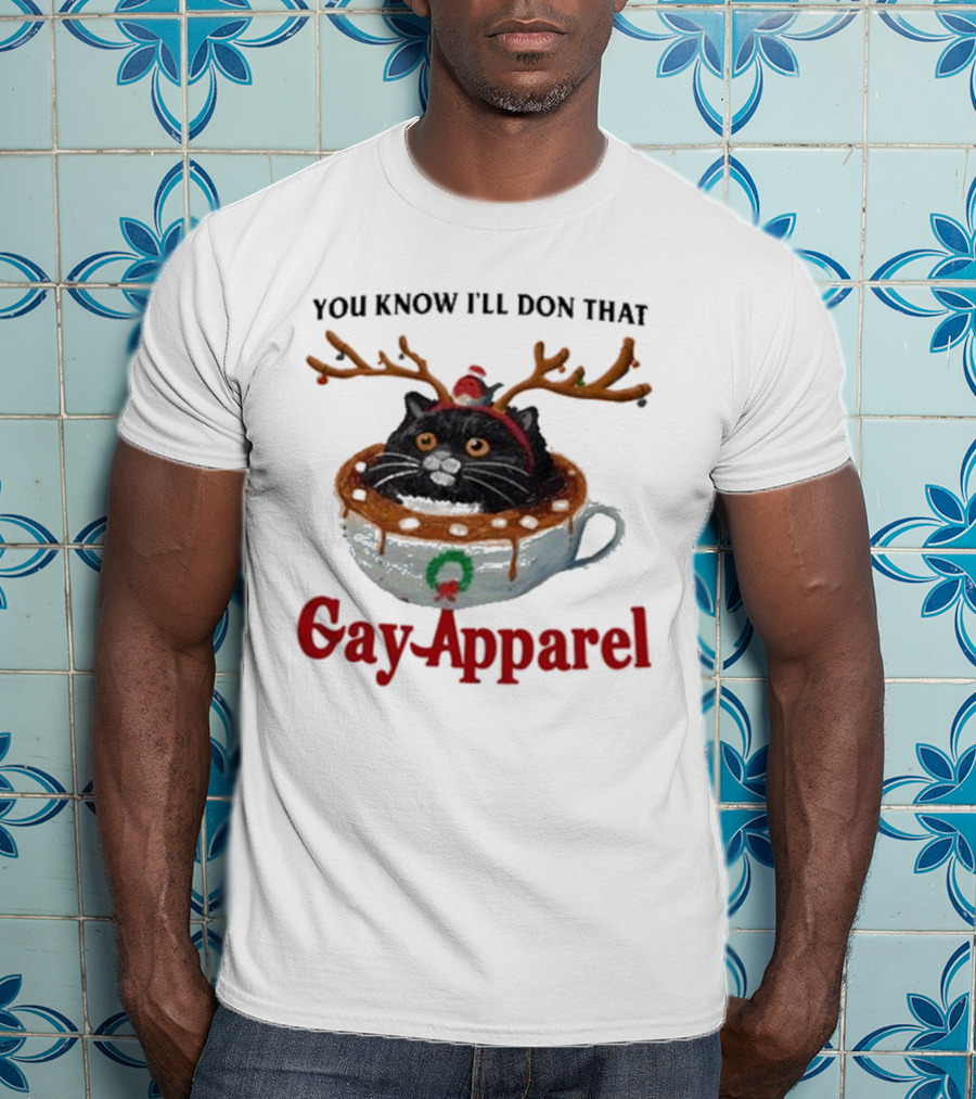 You Know I’ll Don That Gay Apparel Black Cat In Festive Antlers In Holiday Coffee Cup T-Shirt