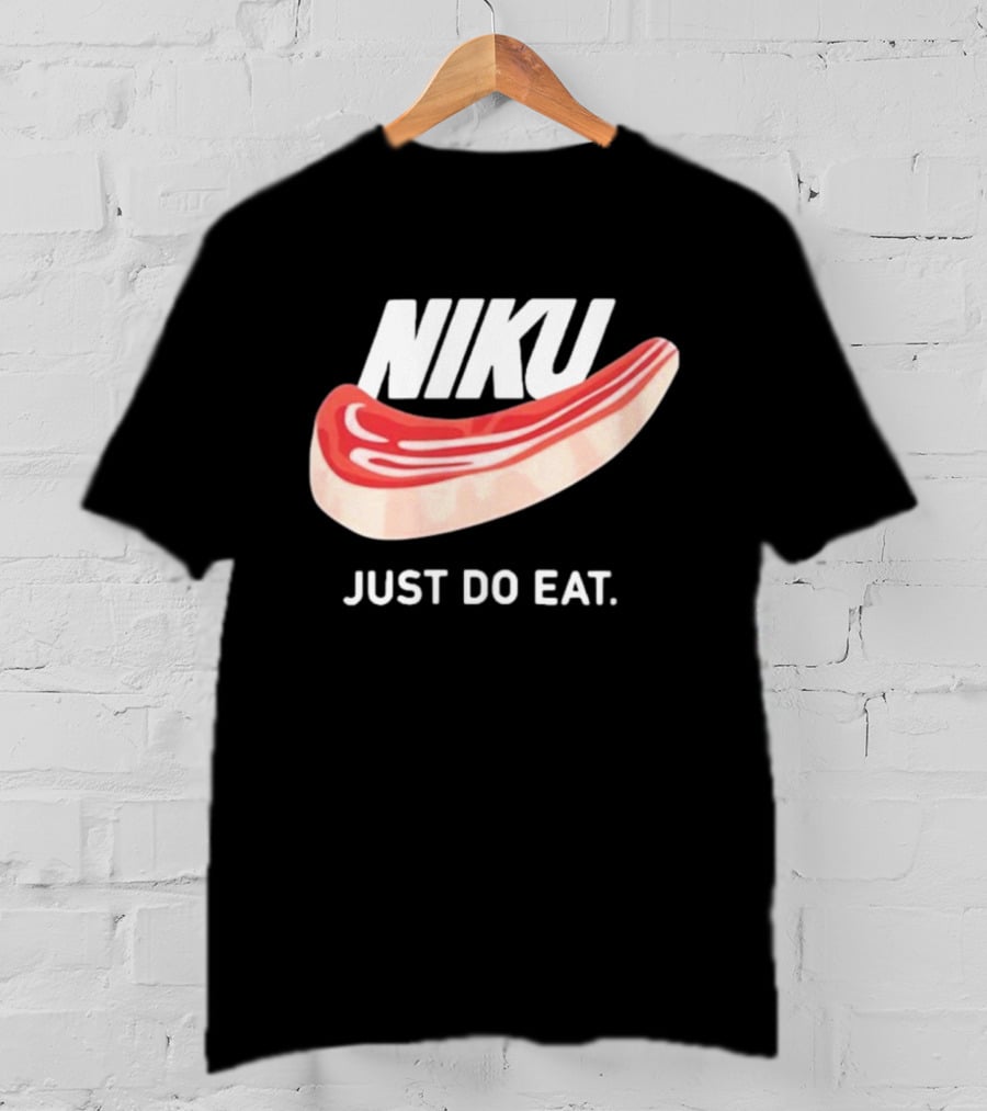 Niku Just Do Eat Steak Slice T-Shirt