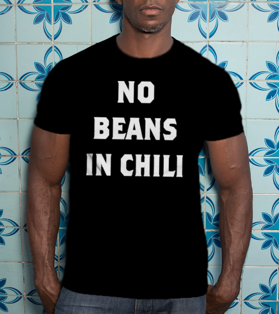 Meatchurch No Beans In Chili T-Shirt