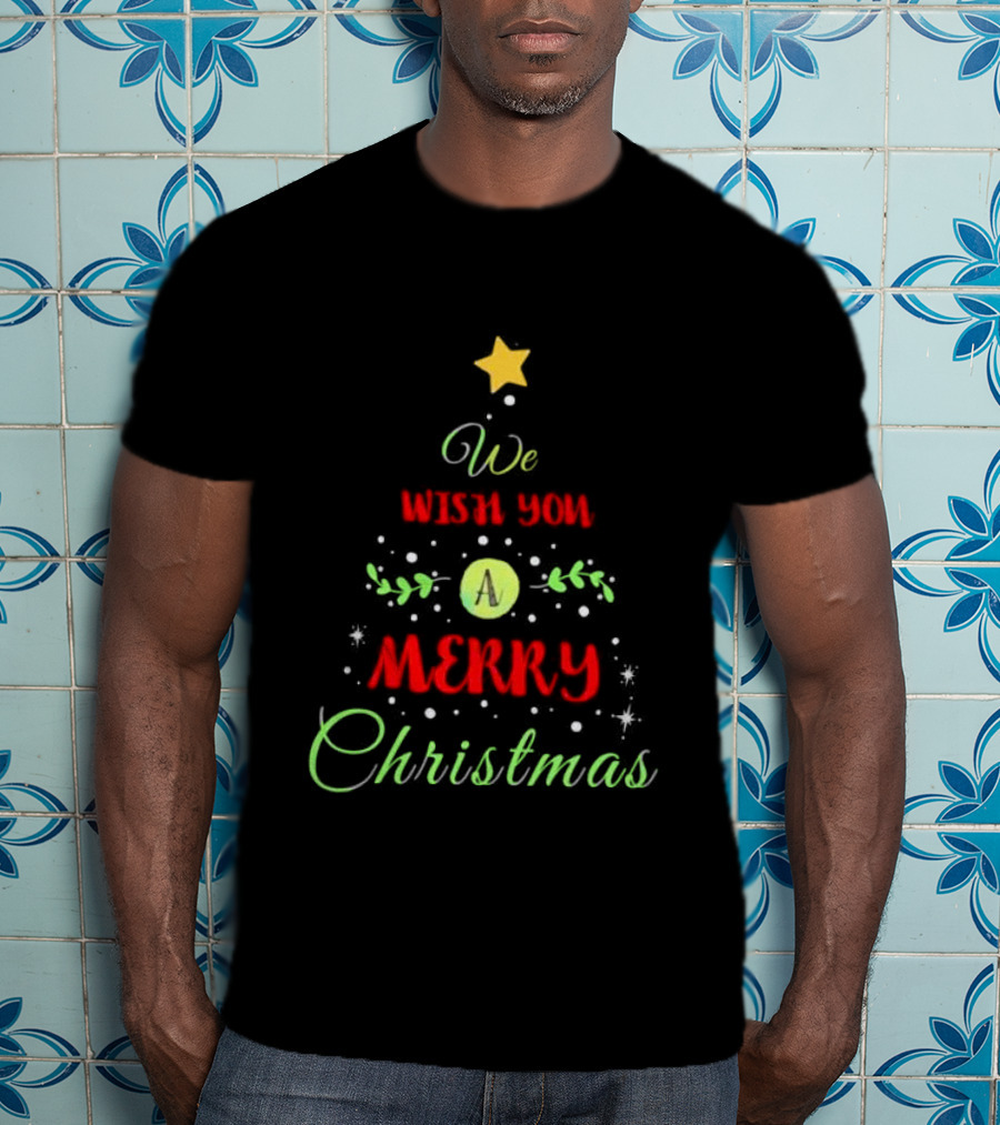 We Wish You A Merry Christmas Tree T-Shirt