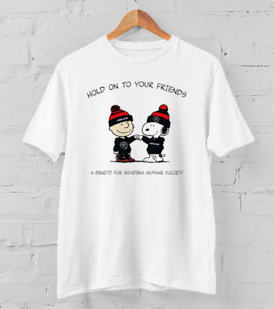 Hold On To Your Friends Benefit For Pasadena Humane Society Whirr X Luster T-Shirt